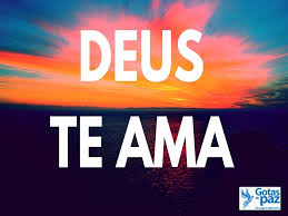 DEUS TE  AMA MUITO
